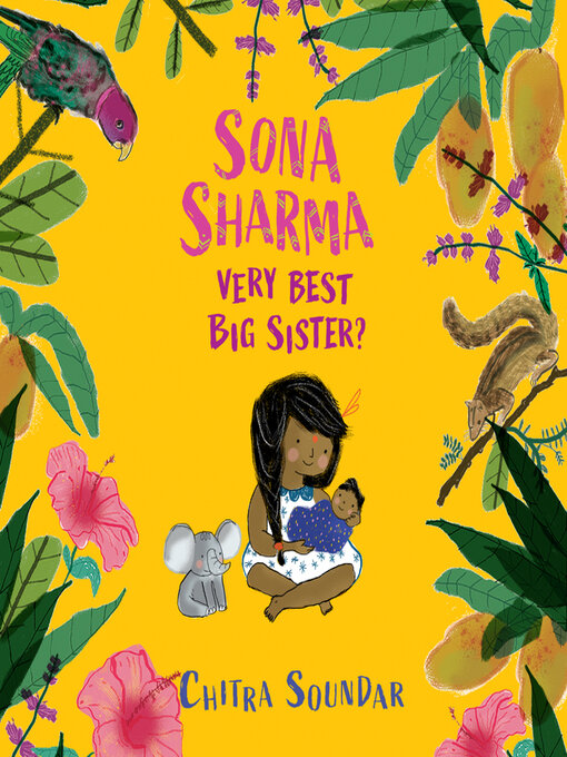 Title details for Sona Sharma, Very Best Big Sister? by Chitra Soundar - Available